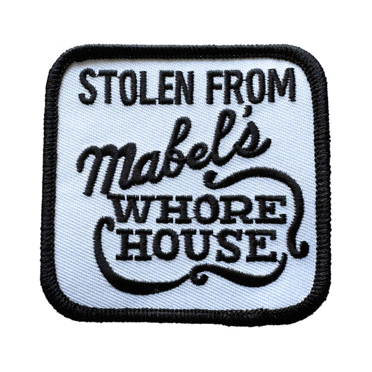Black & White Stolen From Mabel's Whore House Vintage Patch