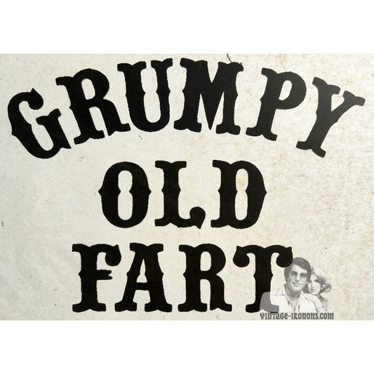 Grumpy Old Fart Vintage Iron On Heat Transfer