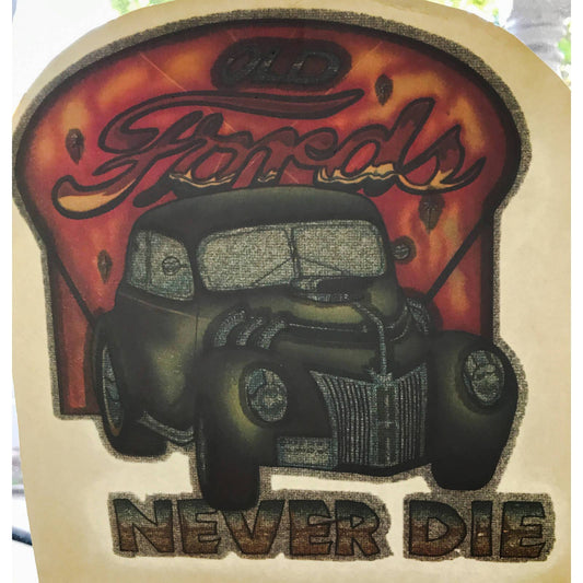 Old Fords Never Die Vintage Iron On Heat Transfer