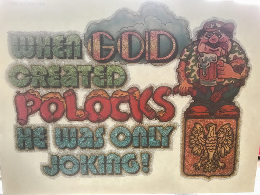 When God Created Polocks... Vintage Glitter Iron On Heat Transfer