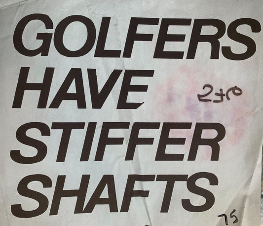 Golfers Have Stiffer Shafts Vintage Iron On Heat Transfer