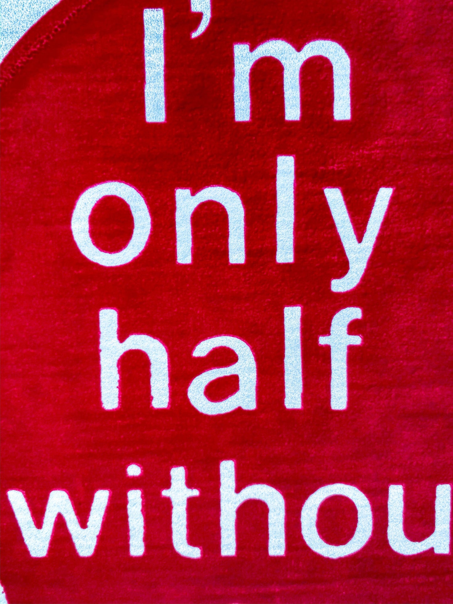 I'm Only Half Without You Heart Vintage Iron On Heat Transfer