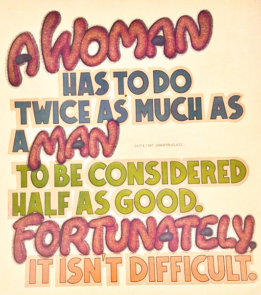 A Woman Has To Do Twice As Much As A Man... Vintage Iron On Heat Transfer