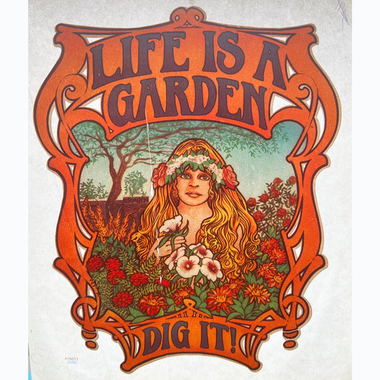 Life is a Garden. Dig it! Vintage Iron On Heat Transfer