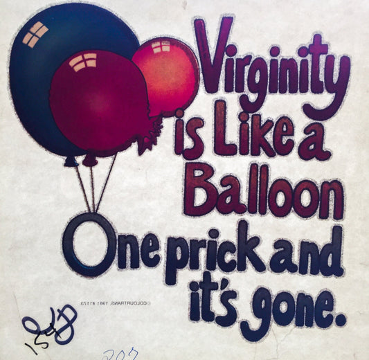 Virginity is Like a Balloon... Vintage Glitter Iron On Heat Transfer